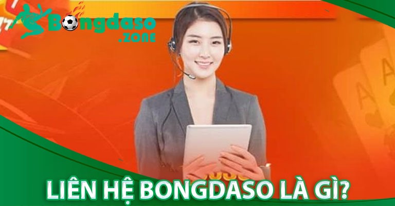Một số hình thức liên hệ bongdaso phổ biến